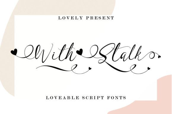 With Stalk: A Flowing Script for Elegant Branding